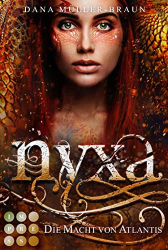 Nyxa 2: Die Macht von Atlantis: Drachen-Fantasy für Fans von "Pan" und "Elya"