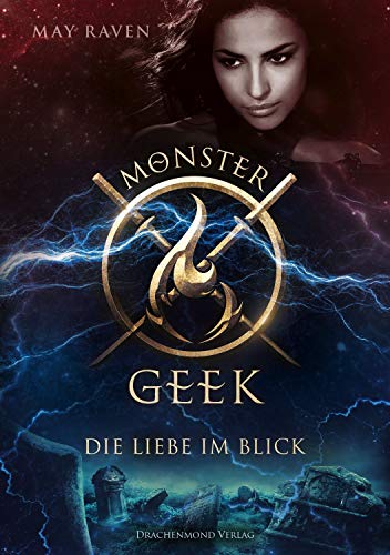 Monster Geek: Die Liebe im Blick