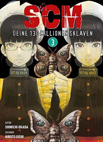 SCM - Deine 130 Millionen Sklaven: Bd. 3 (Killing Morph 1)