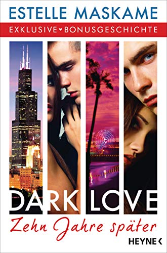 DARK LOVE - Zehn Jahre später: Exklusive Bonusgeschichte