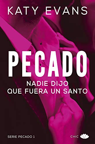 Pecado (Vol.1): Nadie dijo que fuera un santo (Spanish Edition)