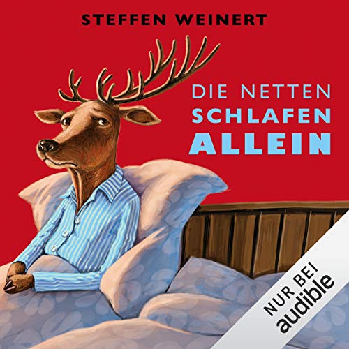 Die Netten schlafen allein