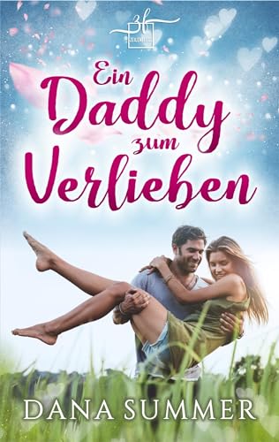 Ein Daddy zum Verlieben: Liebesroman