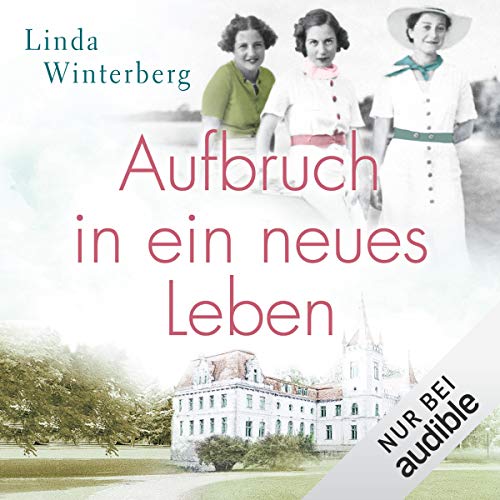 Aufbruch in ein neues Leben: Die große Hebammen-Saga 1