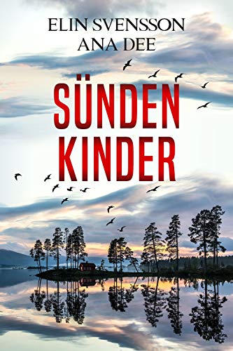 Sündenkinder: Schweden-Krimi (Linda Sventon 1)