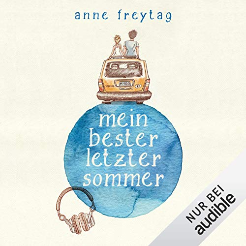 Mein bester letzter Sommer
