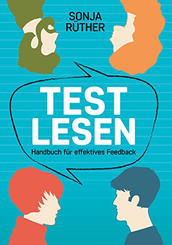 Testlesen: Handbuch für effektives Feedback