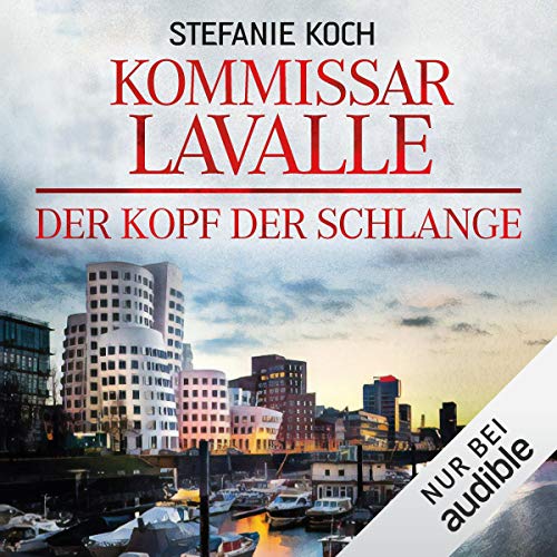 Der Kopf der Schlange: Kommissar Lavalle 4