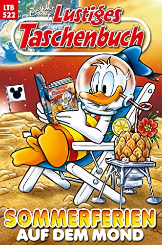 Lustiges Taschenbuch Nr. 522: Sommerferien auf dem Mond
