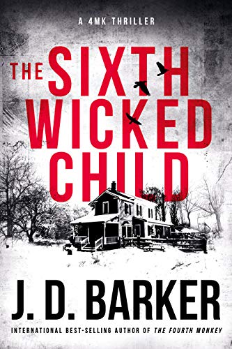 The Sixth Wicked Child (A 4MK Thriller Book 3)