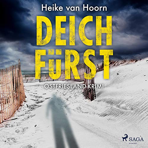 Deichfürst. Ostfriesland-Krimi: Ein Fall für Kommissar Möllenkamp 1