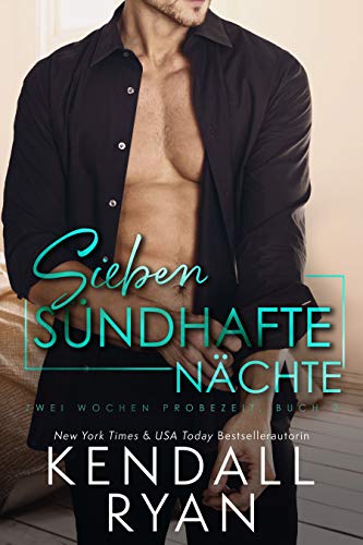 Sieben sündhafte Nächte (Zwei Wochen Probezeit 2)