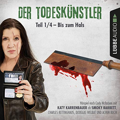 Bis zum Hals: Der Todeskünstler 1