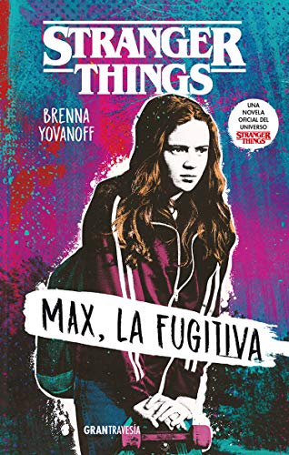 Stranger Things: Max, la fugitiva