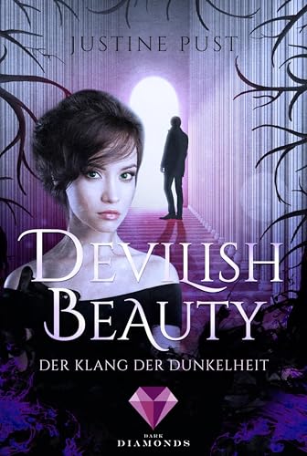 Devilish Beauty 2: Der Klang der Dunkelheit: Dämonischer Fantasy-Liebesroman, in dem eine schlagfertige Heldin zwischen Himmel und Hölle steht