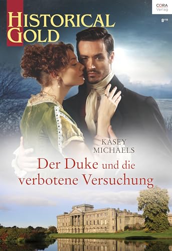 Der Duke und die verbotene Versuchung (Historical Gold 342)
