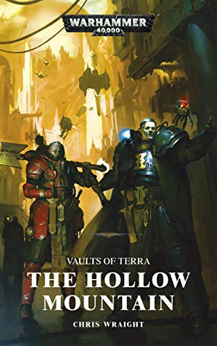 The Hollow Mountain (Vaults of Terra Book 2)