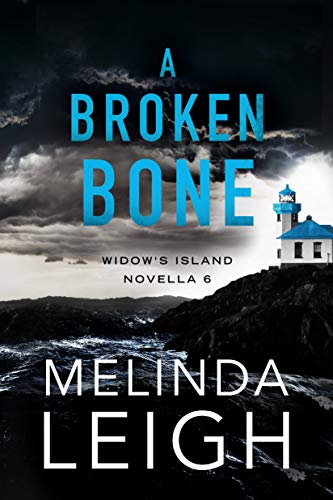 A Broken Bone (Widow's Island Novella Book 6)