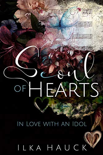 Seoul of Hearts: In Love with an Idol