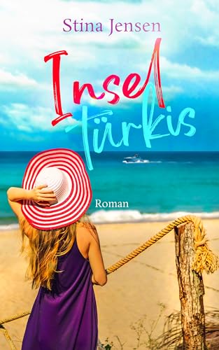 INSELtürkis: Liebesroman (INSELfarbe 6)
