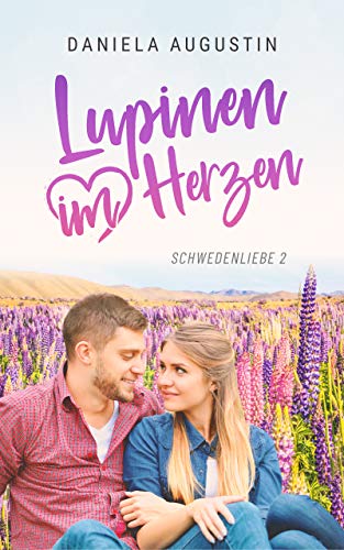 Lupinen im Herzen (Schwedenliebe 2)