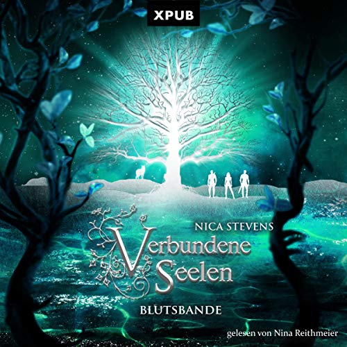 Blutsbande: Verbundene Seelen 2
