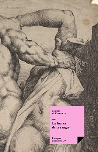 La fuerza de la sangre (Narrativa nº 79)