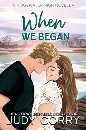 When We Began: A Best Friend's Brother Romance (Ridgewater High Romance)