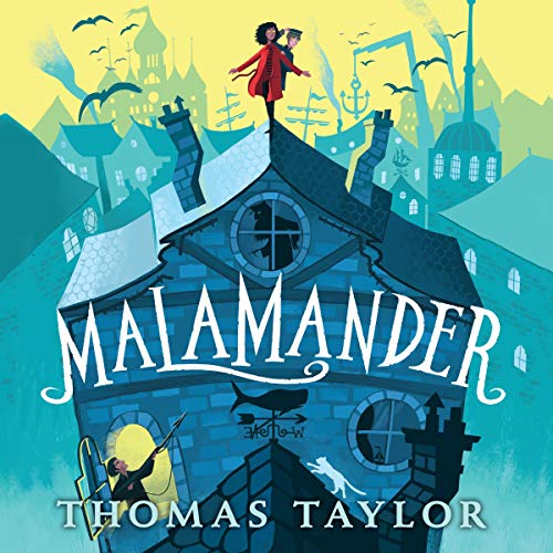 Malamander: The Legends of Eerie-on-Sea, Book 1
