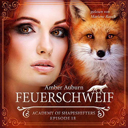 Feuerschweif: Academy of Shapeshifters 18