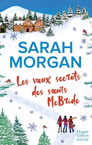 Les voeux secrets des soeurs McBride : le cadeau idéal pour un Noël romantique sous la neige d'Ecosse ! (&H)