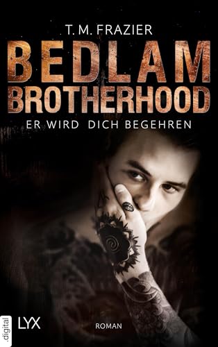 Bedlam Brotherhood - Er wird dich begehren