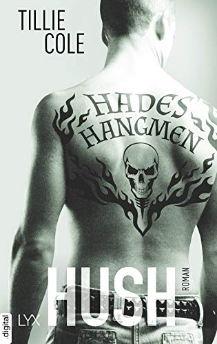 Hades' Hangmen - Hush (Hades-Hangmen-Reihe 6)