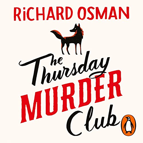 The Thursday Murder Club: Thursday Murder Club, Book 1