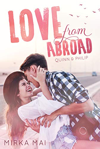 Love from Abroad: Quinn & Philip