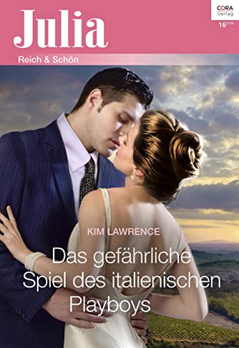 Das gefährliche Spiel des italienischen Playboys (Julia 2399)