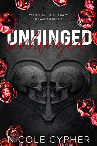 Unhinged: A Dark Romance