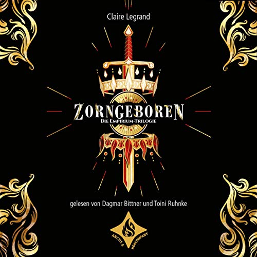 Zorngeboren: Die Empirium-Trilogie 1