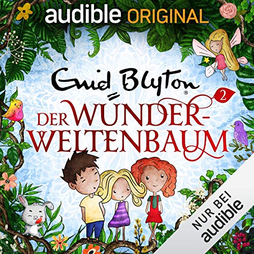 Der Wunderweltenbaum: Der Zauberwald 2