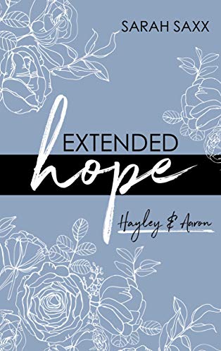 EXTENDED hope: Hayley & Aaron (EXTENDED-Reihe 2)
