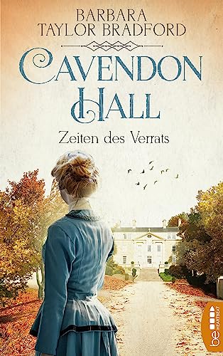 Cavendon Hall – Zeiten des Verrats (Die Yorkshire-Saga 1)