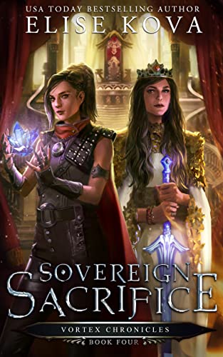 Sovereign Sacrifice (Vortex Chronicles Book 4)