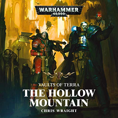 Vaults of Terra: The Hollow Mountain: Warhammer 40,000