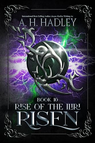 Risen: An Epic Science-Fantasy Series (Rise of the Iliri Book 10)