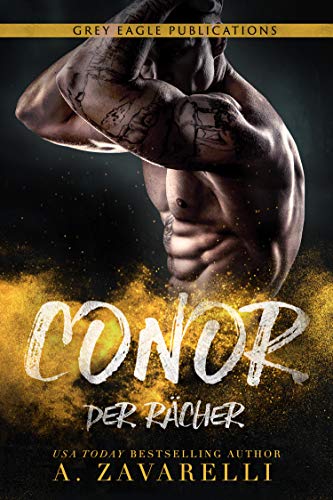 Conor – Der Rächer: Ein Roman aus Bostons Unterwelt