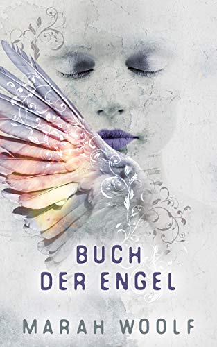 Buch der Engel (Angelussaga 3)