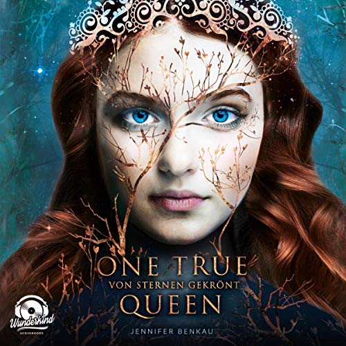 Von Sternen gekrönt: One True Queen 1