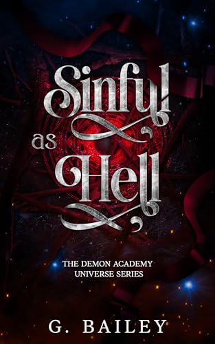 Sinful As Hell (The Demon Academy Universe Series Book 4)