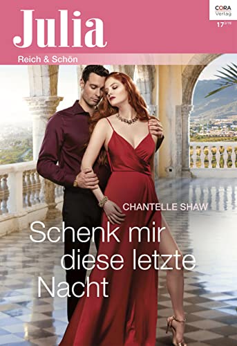 Schenk mir diese letzte Nacht (Julia 2401)