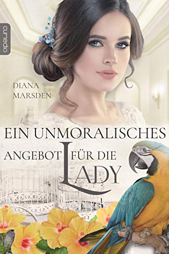 Ein unmoralisches Angebot für die Lady